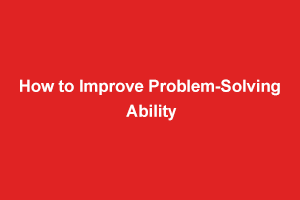 problem solving ability