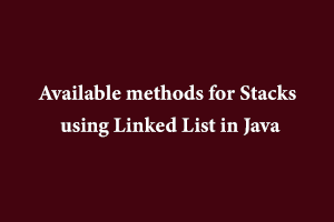 Stacks in Java
