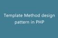 Template Method design pattern in PHP - SS Blog