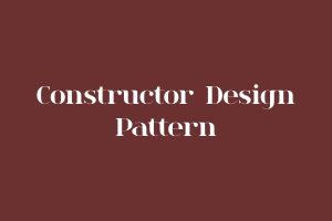 Constructor design