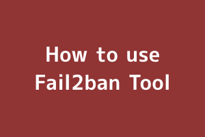 Fail2ban tool