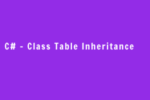 Table Inheritance